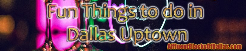 FunThingsToDo Uptown